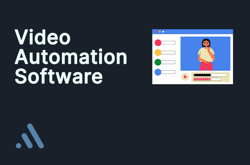 Video Automation Software